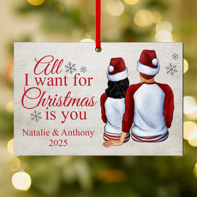 All I Want for Christmas Couple Ornament