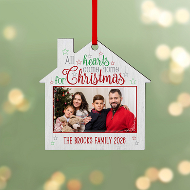 All Hearts Come Home for Christmas Photo House Ornament