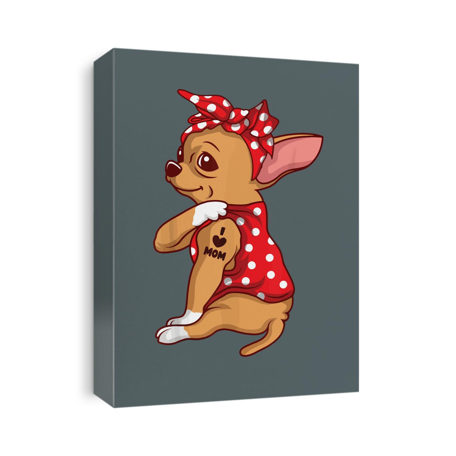 Chihuahua Dog I Love Mom Tattoo Chihuahua Lover Funny Gift design vector illustration for use in design and print poster canvas